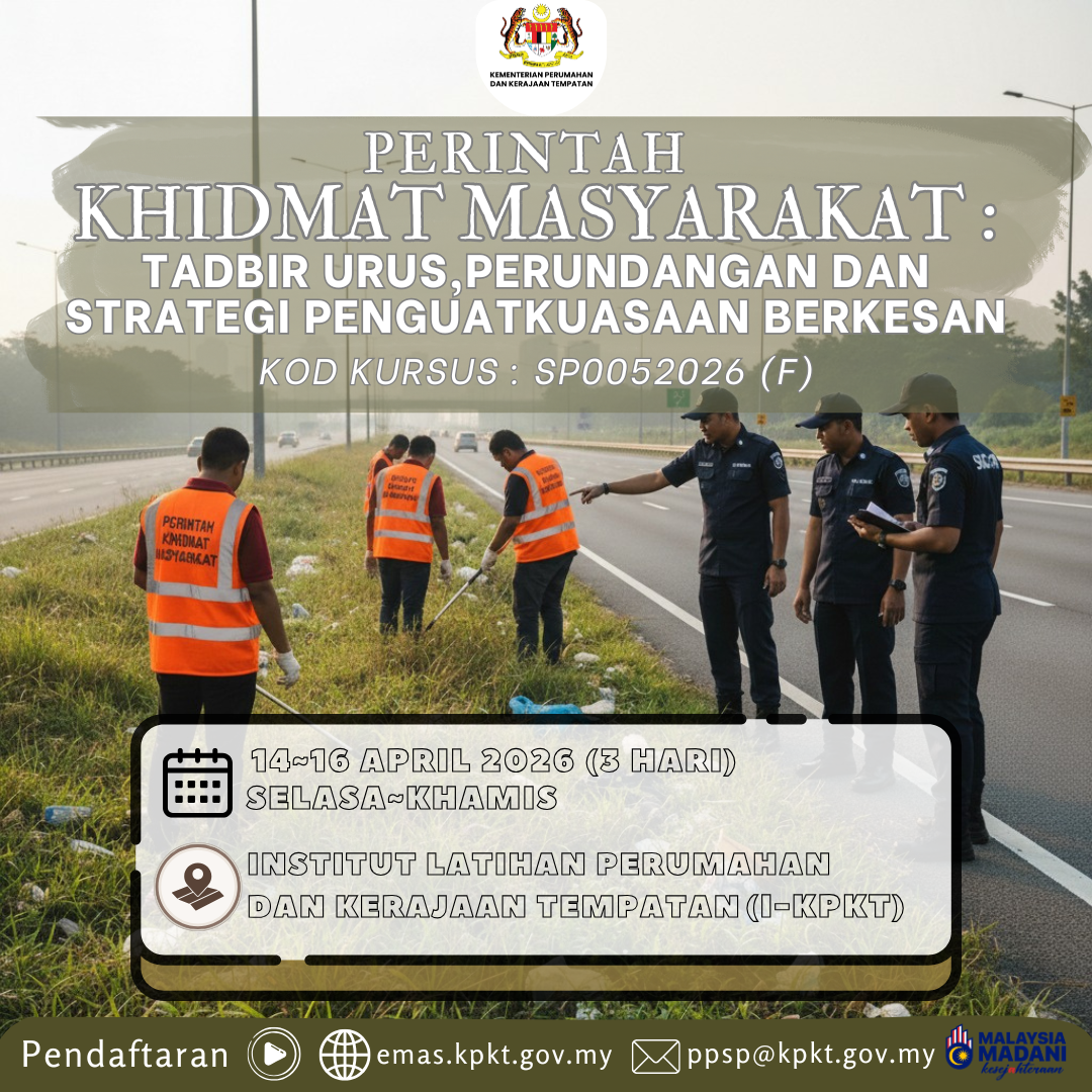 PERINTAH KHIDMAT MASYARAKAT: TADBIR URUS, PERUNDANGAN DAN STRATEGI PENGUATKUASAAN BERKESAN