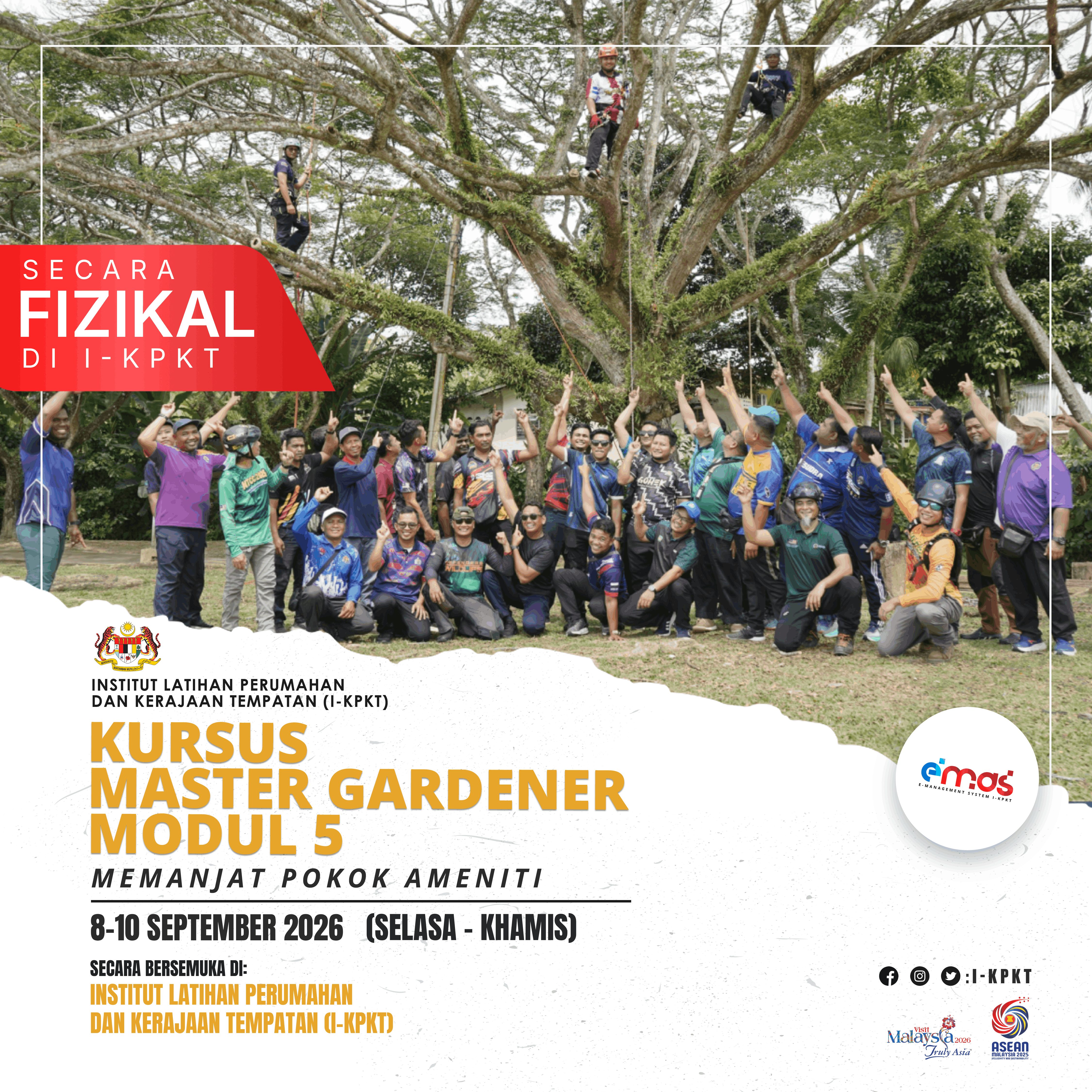 KURSUS MASTER GARDENER MODUL 5: MEMANJAT POKOK AMENITI
