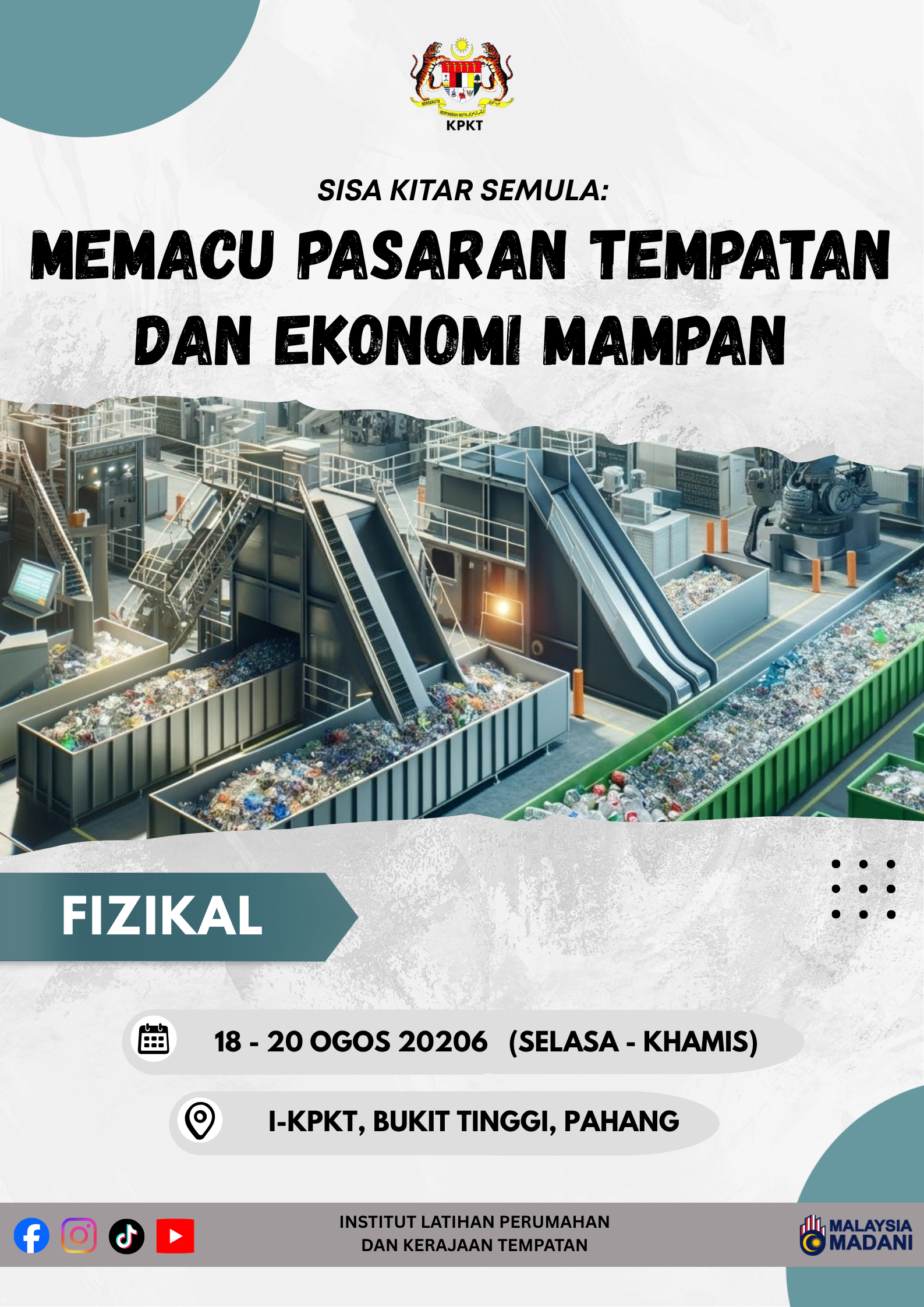 SISA KITAR SEMULA: MEMACU PASARAN TEMPATAN DAN EKONOMI MAMPAN