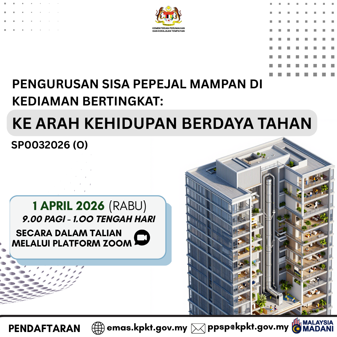 PENGURUSAN SISA PEPEJAL MAMPAN DI KEDIAMAN BERTINGKAT: KE ARAH KEHIDUPAN BERDAYA TAHAN