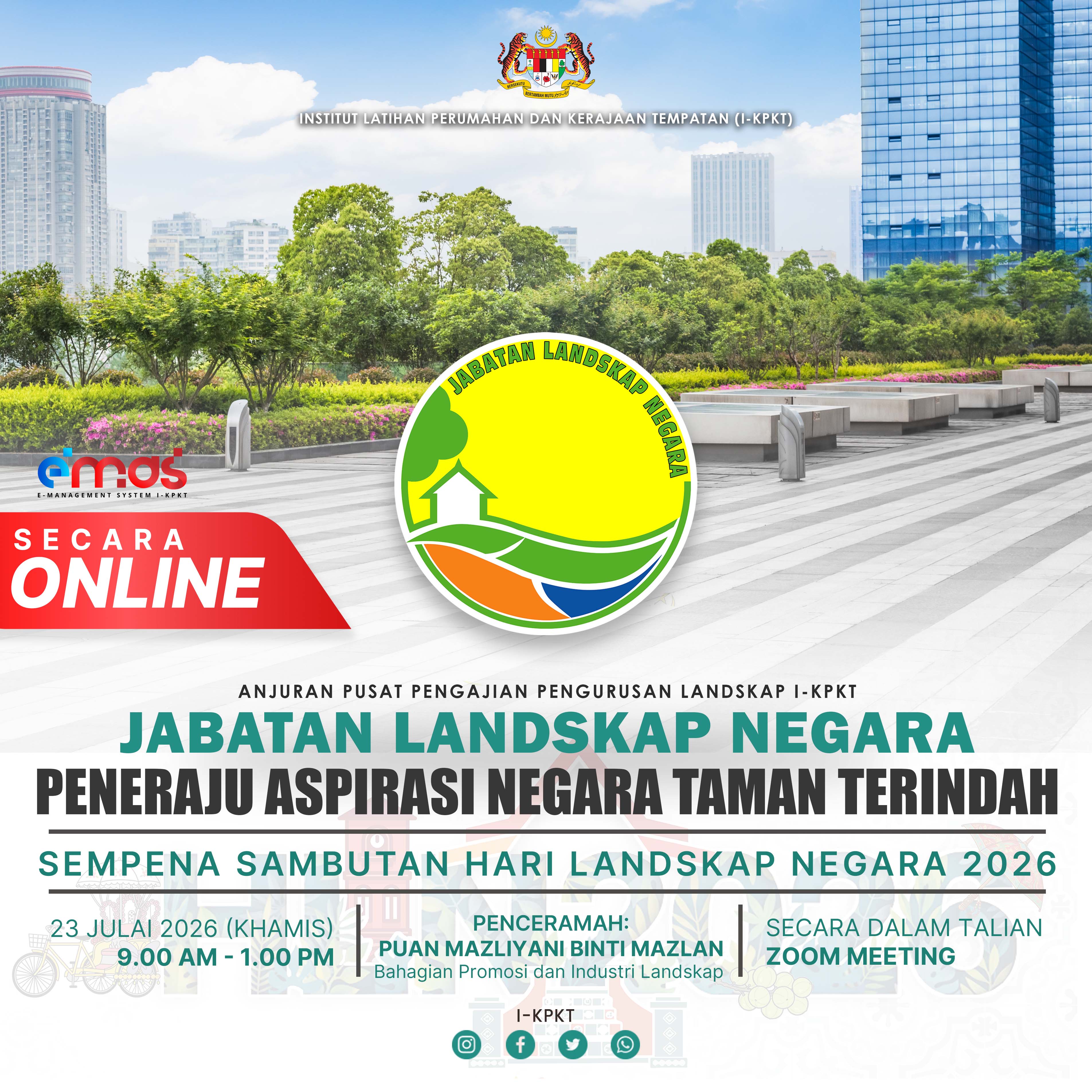 LANDSCAPE TALK: JLN PENERAJU ASPIRASI NEGARA TAMAN TERINDAH - HARI LANDSKAP NEGARA 2026