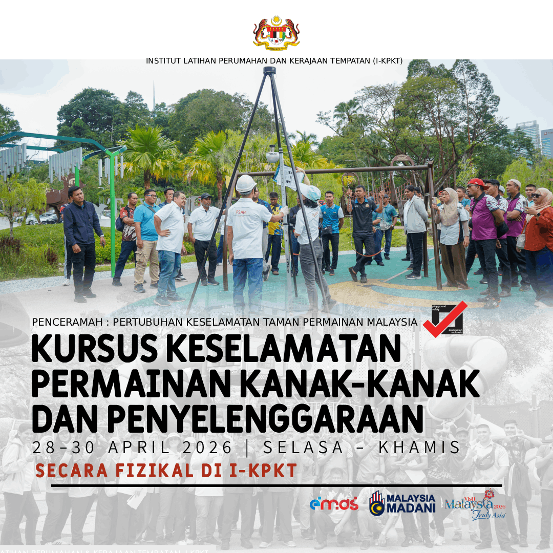 KURSUS KESELAMATAN PERMAINAN KANAK-KANAK DAN PENYELENGGARAAN