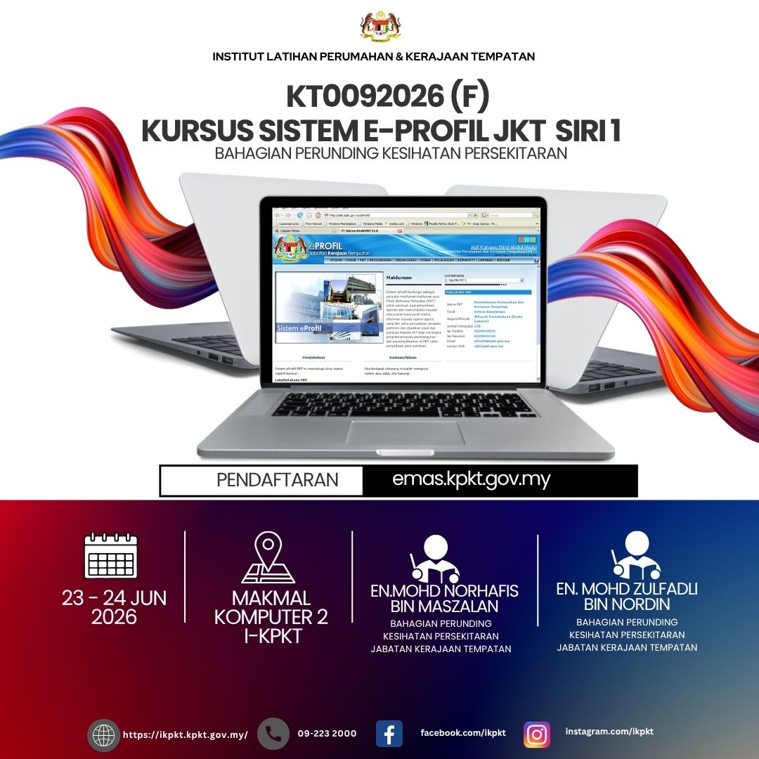 KURSUS SISTEM E-PROFIL JKT BAHAGIAN PERUNDING KESIHATAN PERSEKITARAN SIRI 1