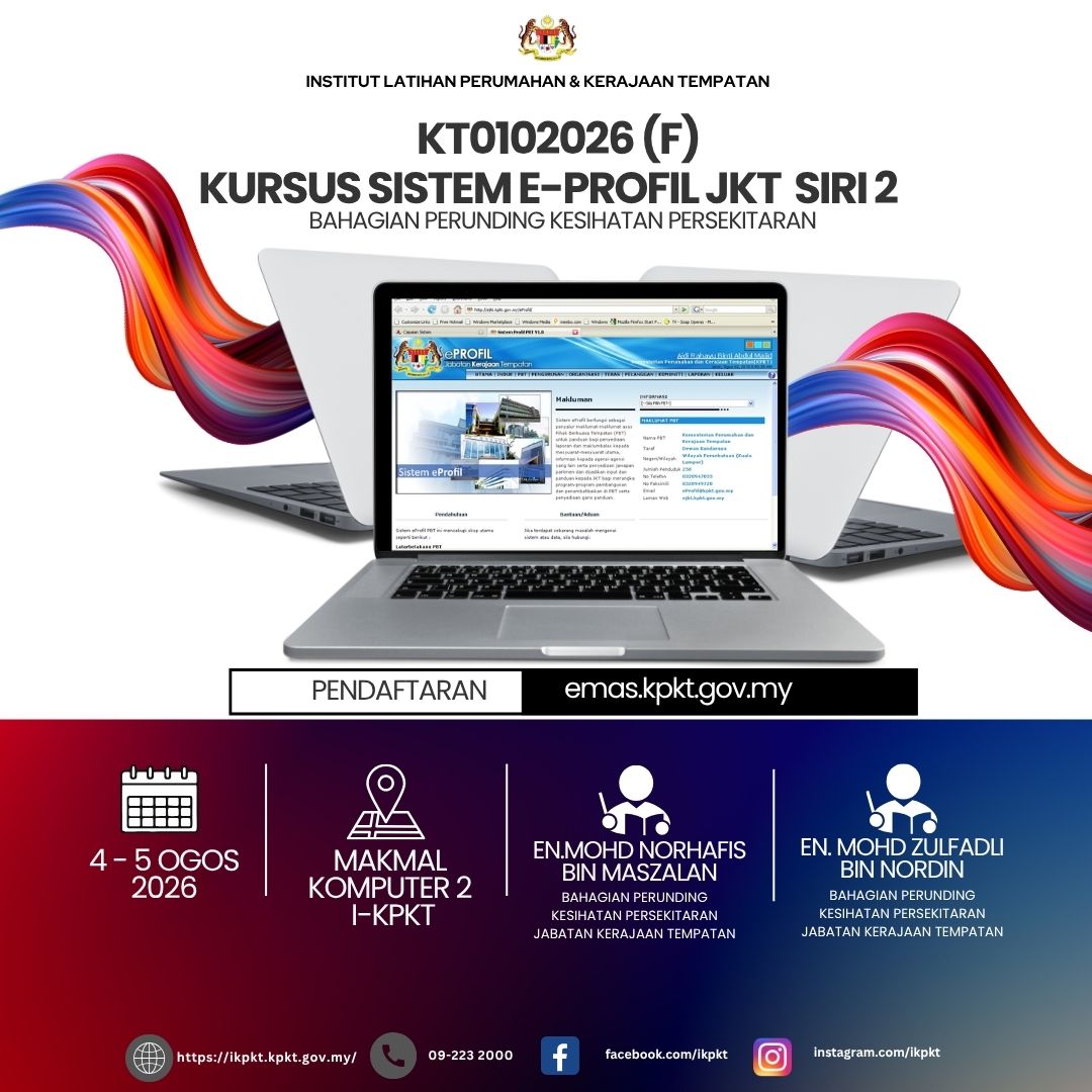 KURSUS SISTEM E-PROFIL JKT BAHAGIAN PERUNDING KESIHATAN PERSEKITARAN SIRI 2