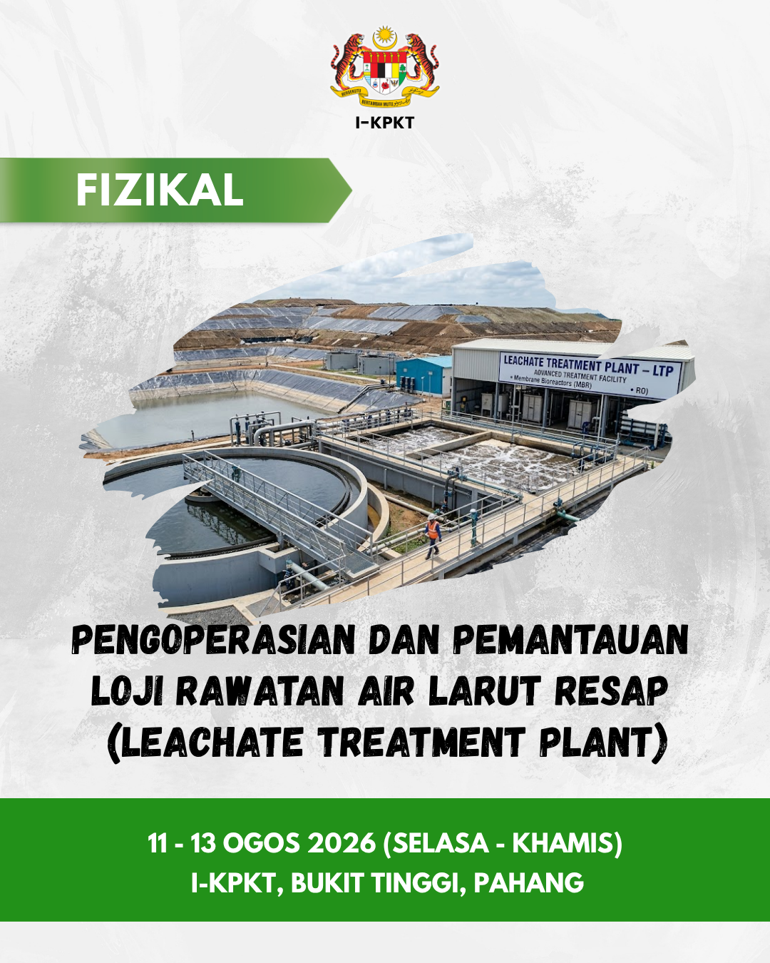 PENGOPERASIAN DAN PEMANTAUAN LOJI RAWATAN AIR LARUT RESAP (LEACHATE TREATMENT PLANT)