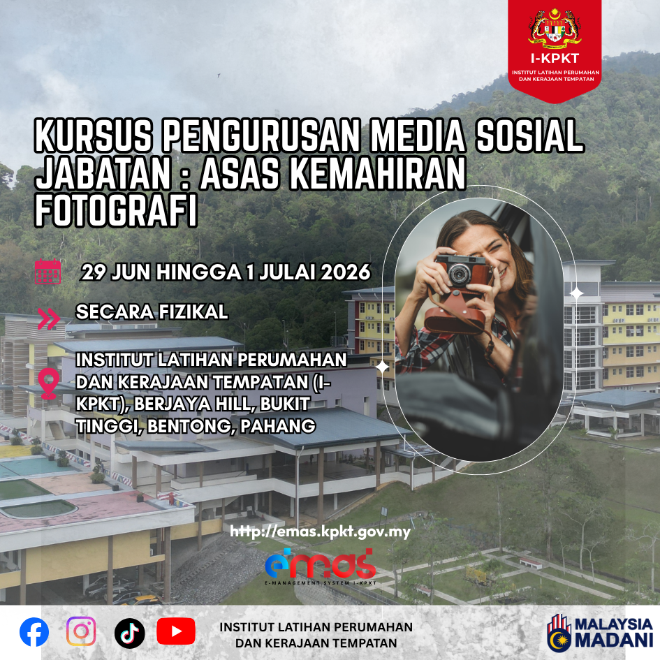 KURSUS  PENGURUSAN MEDIA SOSIAL JABATAN : ASAS FOTOGRAFI