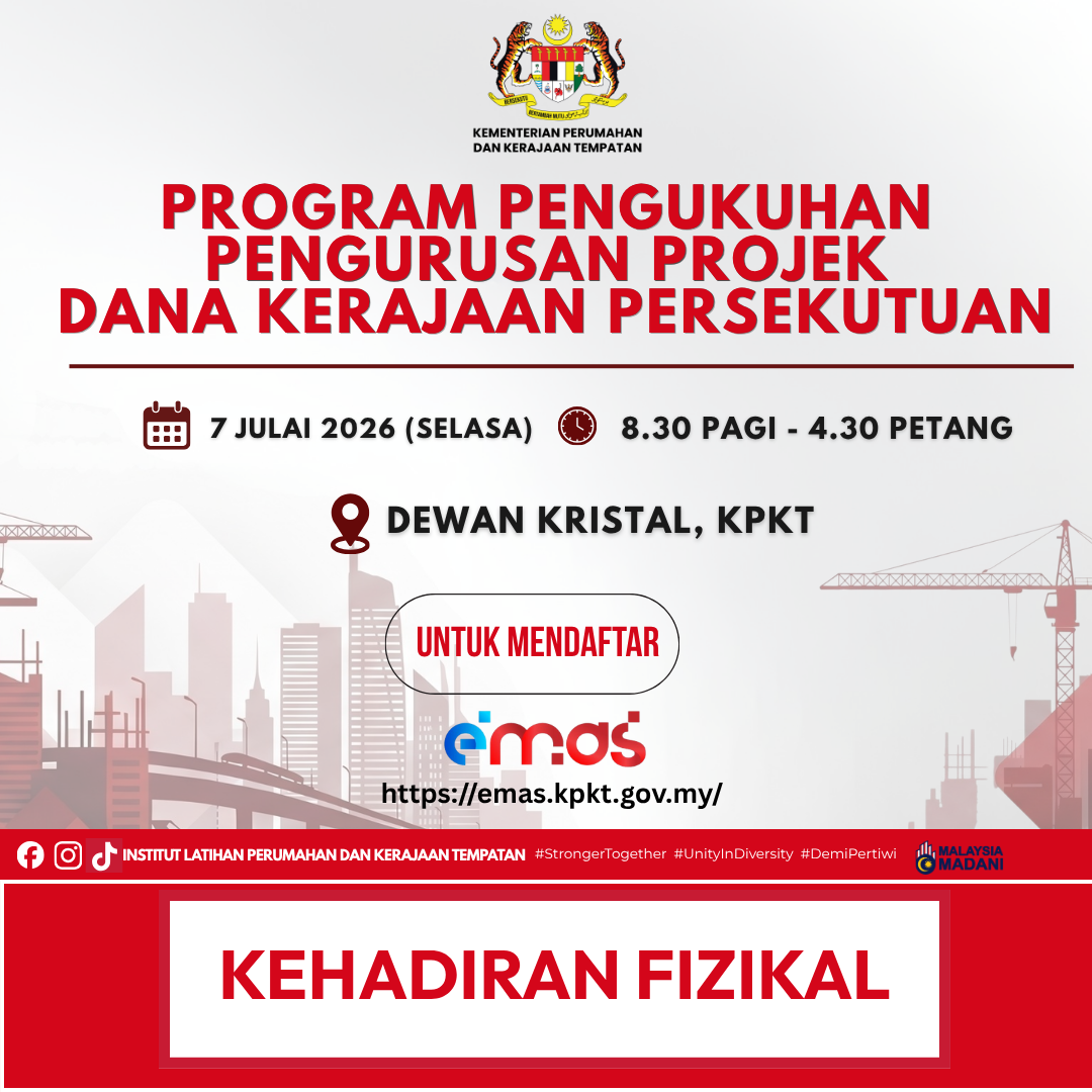(KEHADIRAN FIZIKAL) PROGRAM PENGUKUHAN PENGURUSAN PROJEK DANA KERAJAAN PERSEKUTUAN