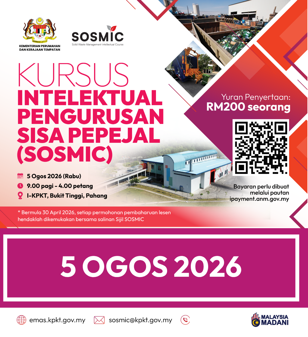 KURSUS INTELEKTUAL PENGURUSAN SISA PEPEJAL (SOLID WASTE MANAGEMENT INTELLECTUAL COURSE – SOSMIC)