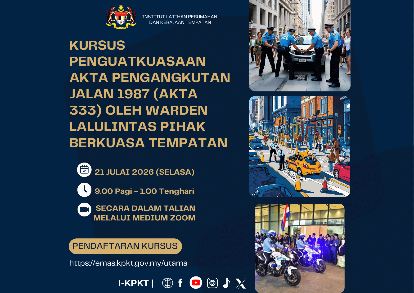 KURSUS PENGUATKUASAAN AKTA PENGANGKUTAN JALAN 1987 [AKTA 333] OLEH WARDEN LALULINTAS PIHAK BERKUASA TEMPATAN