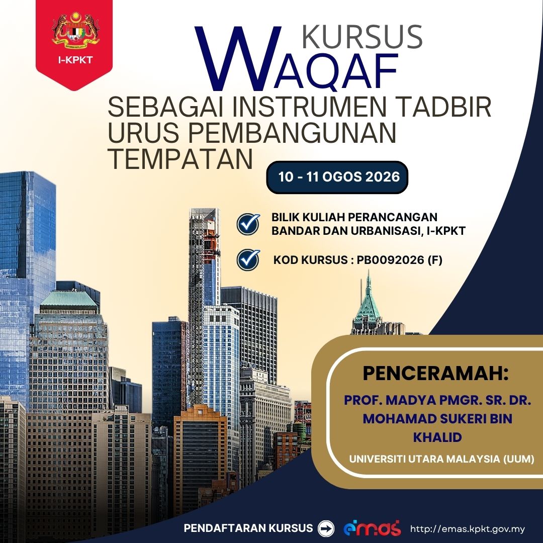 KURSUS WAQAF SEBAGAI INSTRUMEN TADBIR URUS PEMBANGUNAN TEMPATAN