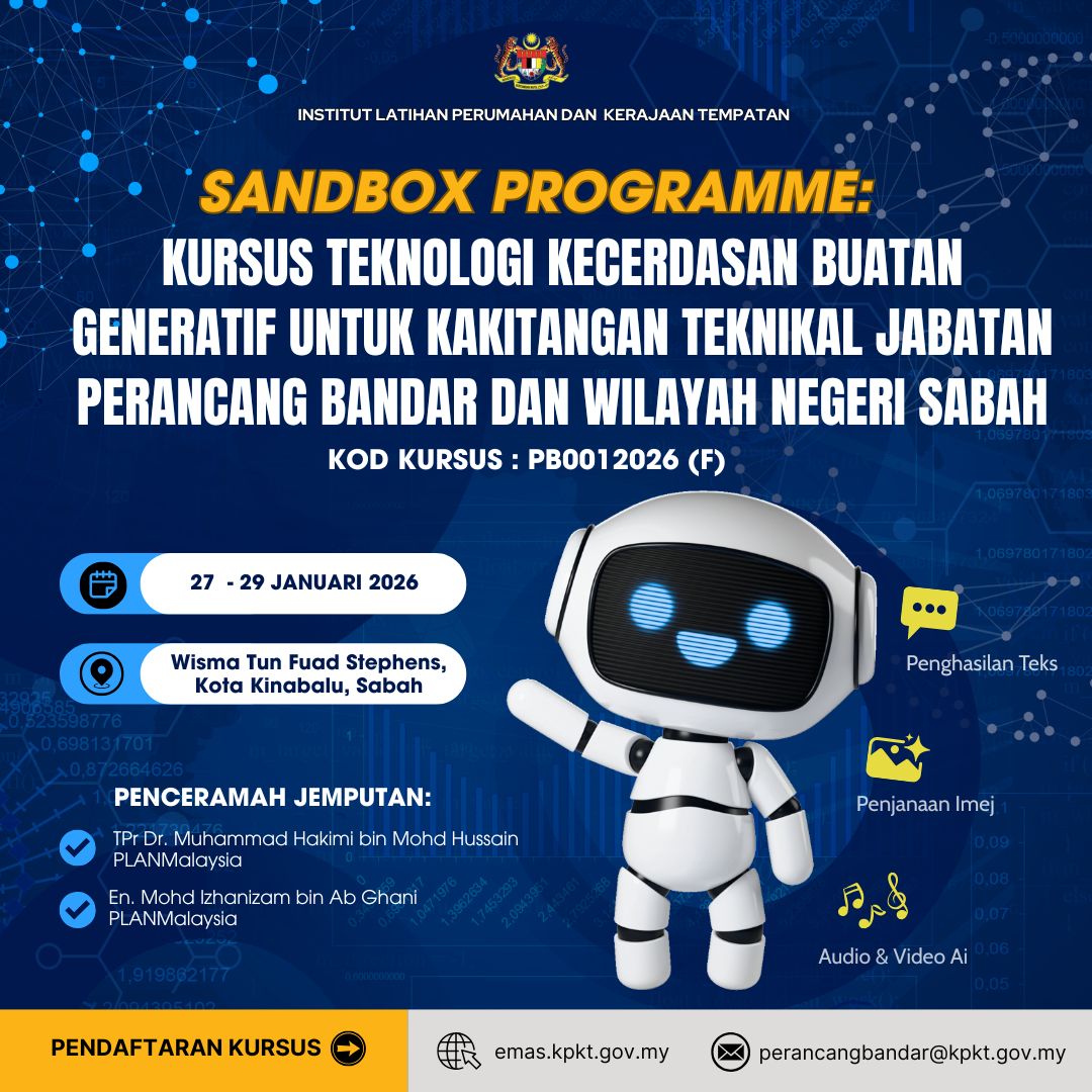 SANDBOX PROGRAMME: KURSUS TEKNOLOGI KECERDASAN BUATAN GENERATIF UNTUK KAKITANGAN TEKNIKAL JABATAN PERANCANG BANDAR DAN WILAYAH NEGERI SABAH