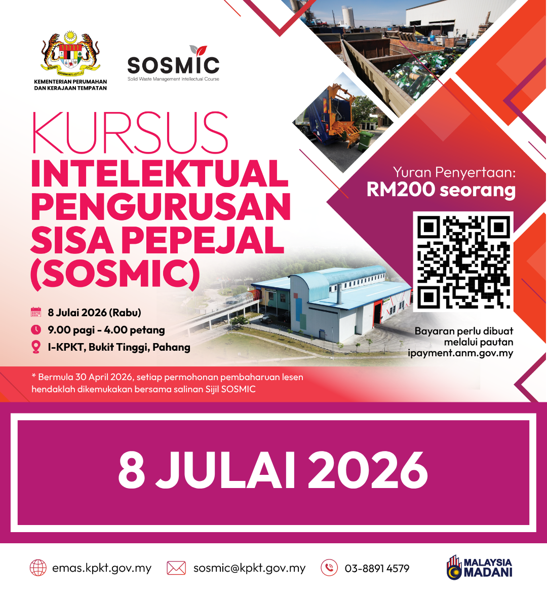 KURSUS INTELEKTUAL PENGURUSAN SISA PEPEJAL (SOLID WASTE MANAGEMENT INTELLECTUAL COURSE – SOSMIC)