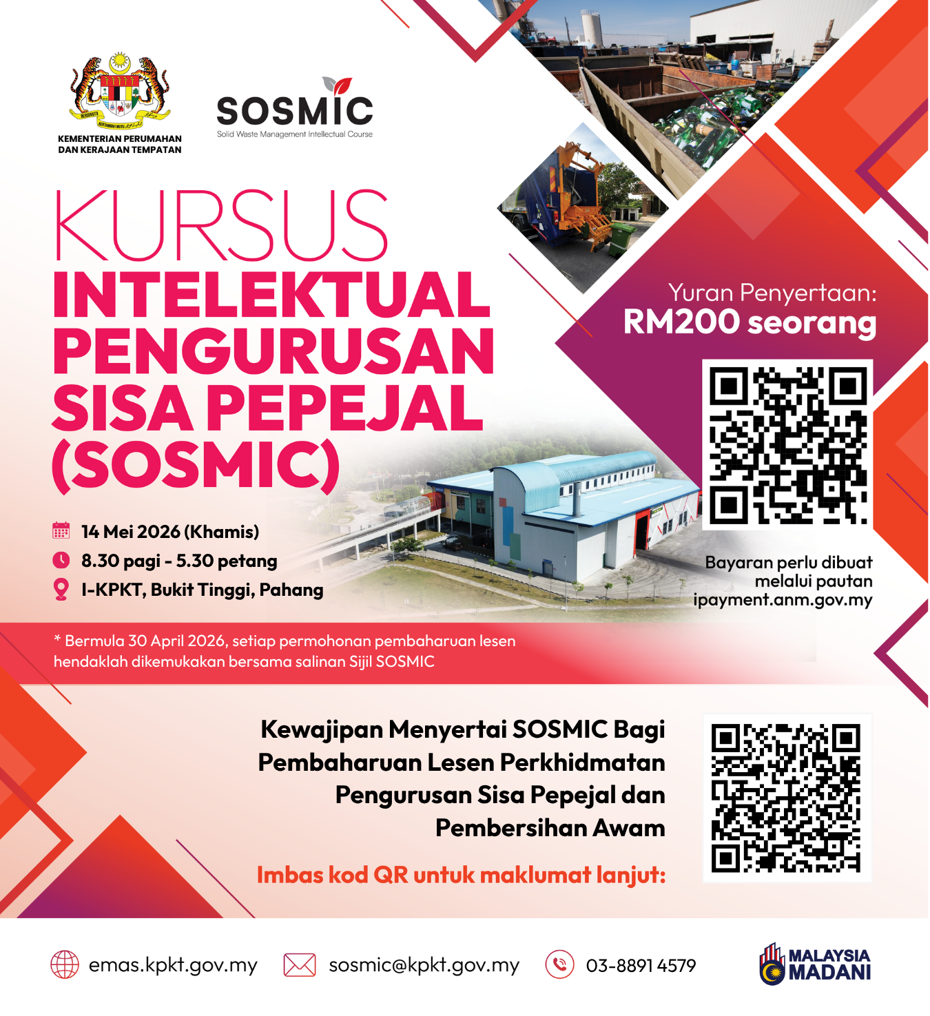 KURSUS INTELEKTUAL PENGURUSAN SISA PEPEJAL (SOLID WASTE MANAGEMENT INTELLECTUAL COURSE – SOSMIC)