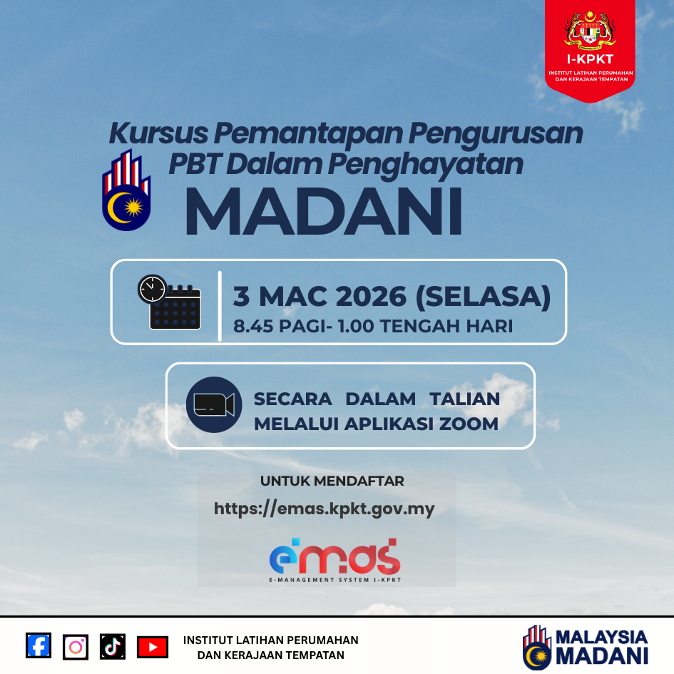 KURSUS PEMANTAPAN PENGURUSAN PBT DALAM PENGHAYATAN MADANI