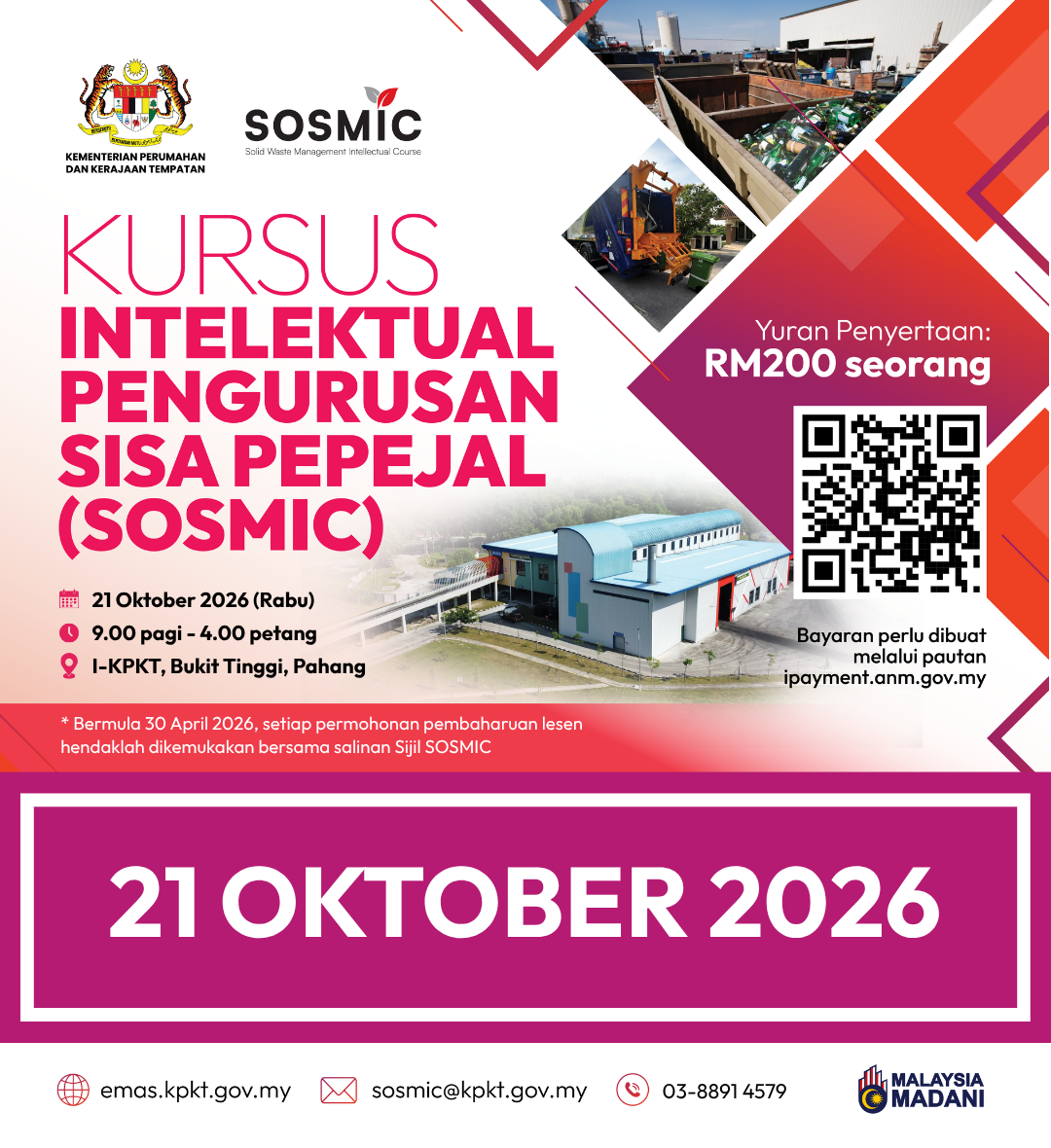 KURSUS INTELEKTUAL PENGURUSAN SISA PEPEJAL (SOLID WASTE MANAGEMENT INTELLECTUAL COURSE – SOSMIC)