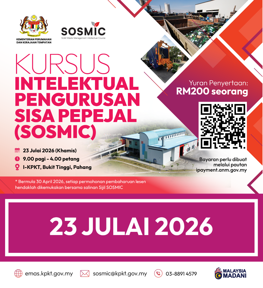 KURSUS INTELEKTUAL PENGURUSAN SISA PEPEJAL (SOLID WASTE MANAGEMENT INTELLECTUAL COURSE – SOSMIC)